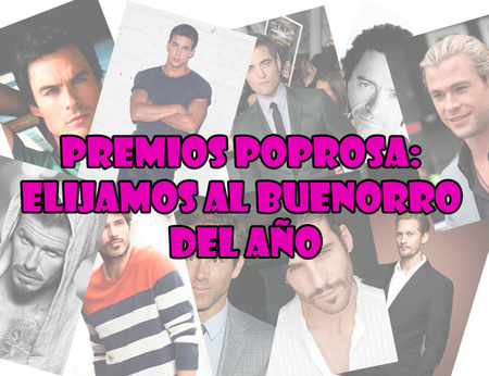 Premios Poprosa: Elijamos al buenorro del año