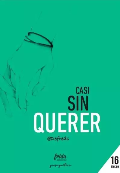 Casi Sin Querer