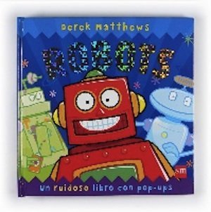 "Robots", libro con sorpresas sonoras