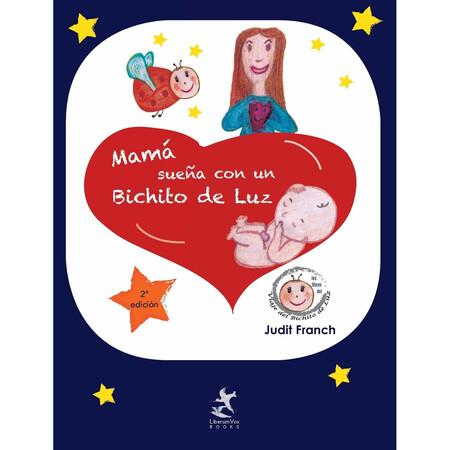 Mama Suena Con Un Bichito De Luz