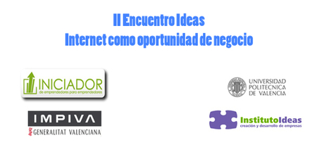 Encuentro Ideas: Internet como oportunidad de negocio