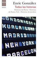 "Todas las historias", de Enric González