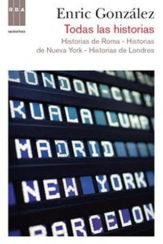 "Todas las historias", de Enric González