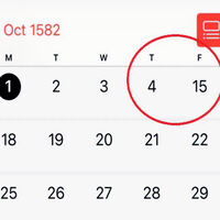 En el calendario de tu teléfono faltan 10 días de octubre de 1582. No es un error