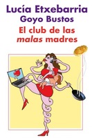 "El club de las malas madres"