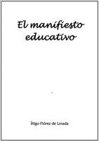El manifiesto educativo, una obra crítica con el sistema escolar