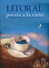 Cocina y literatura en la Revista Litoral, Poesía a la carta