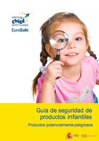 ¿Qué artículos infantiles podrían ser peligrosos? Guía de Seguridad de la Unión Europea 
