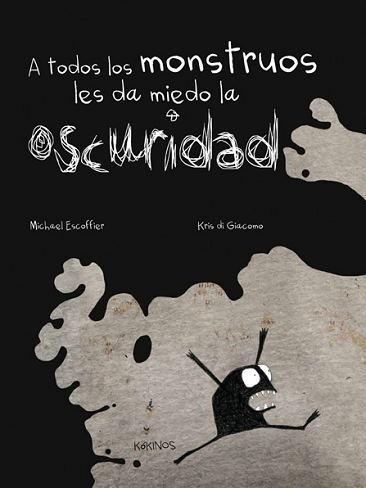"A todos los monstruos les da miedo la oscuridad", un cuento infantil de monstruos que son como niños