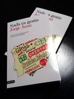 Nada es Gratis, el libro