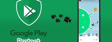 Google dejará obsoletos los antivirus en Android con Play Protect: analizará cada archivo APK que subas a tu móvil