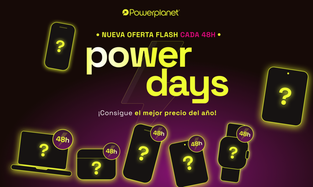 Una nueva oferta flash cada 48 horas: Powerplanet arranca sus Power Days con descuentazos en móviles, teles, proyectores y más 