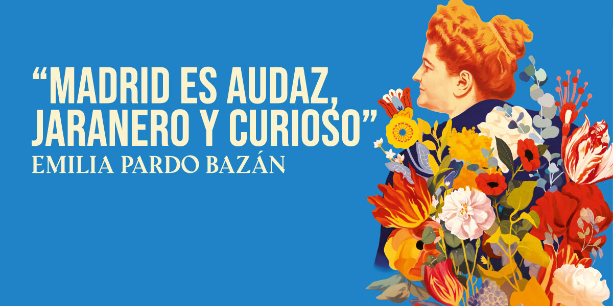 Las citas del centenario de Pardo Bazán: Madrid 2021