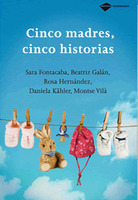 Cinco madres, cinco historias