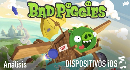 'Bad Piggies' para iOS: análisis