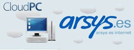 CloudPc, servicio de Arsys para llevar los equipos a la nube