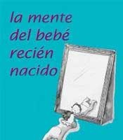 La mente del bebé recién nacido