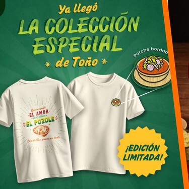 Casa de Toño lanza su línea de playeras a 199 pesos para que presumas tu amor por el pozole