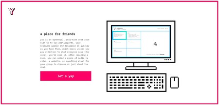 Yap, el chat para un máximo de seis participantes en el que solo puedes ver el último mensaje de cada persona