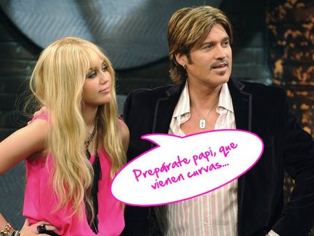Billy Ray agárrate los machos que Miley se te ha mosqueado