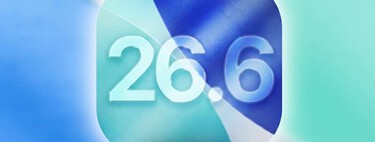 iOS 26.6 ya tiene su primera beta. Apple cierra flecos antes de que llegue lo importante