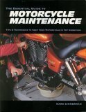 The Essential Guide to Motorcycle Maintenance
