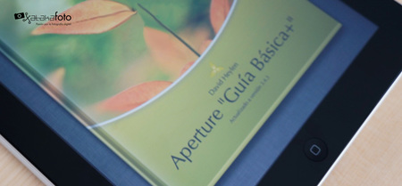 Aperture "Guía Básica+", conoce los aspectos básicos de Aperture 3 desde tu iPad
