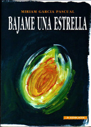 Bájame una Estrella, de Míriam García Pascual