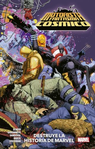 El Motorista Fantasma Cósmico destruye la Historia de Marvel (100% MARVEL HC)