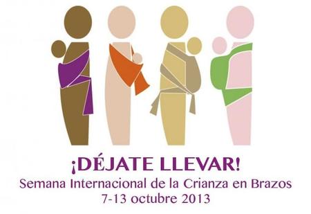 Semana Internacional de la Crianza en Brazos 2013: ¡Déjate llevar!