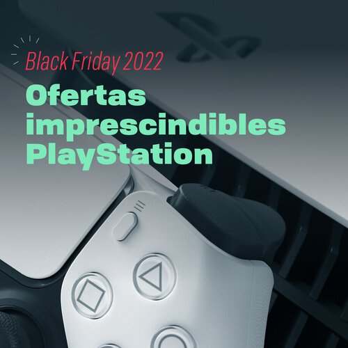 Ofertas imprescindibles Black Friday 2022 PlayStation