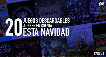 20 juegos descargables a tener en cuenta en Navidad (I)