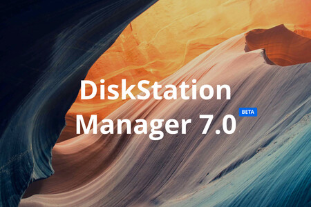 Synology presenta DiskStation Manager 7.0, la última versión de su sistema operativo para tus NAS domésticos