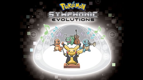 Pokémon Symphonic Evolutions: Los monstruos se van de concierto