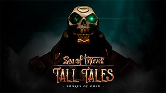 Tall Tales: Mucho más que la campaña de Sea of Thieves